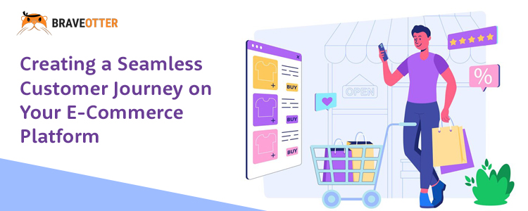 Creating-a-Seamless-Customer-Journey-on-Your-E-Commerce-Platform