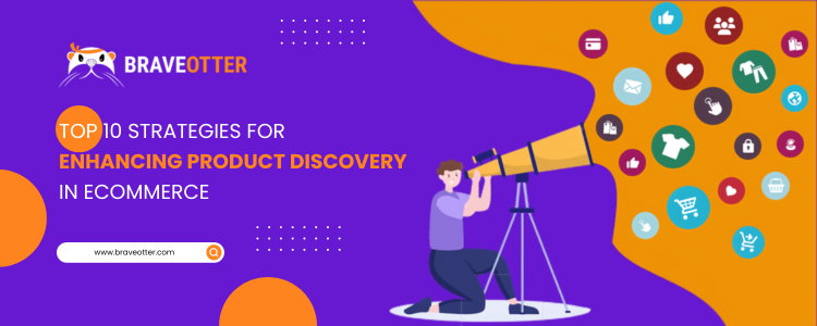 Top 10 Strategies for Enhancing Product Discovery in Ecommerce_1