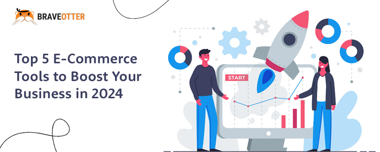 Top-5-E-Commerce-Tools-to-Boost-Your-Business-in-2024